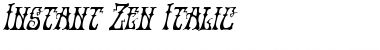 Instant Zen Italic Font
