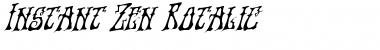 Instant Zen Rotalic Font