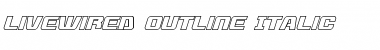 Livewired Outline Italic Outline Italic Font