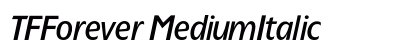 TFForever MediumItalic preview