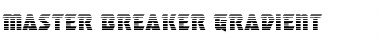 Master Breaker Gradient Font