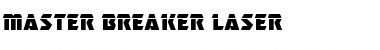 Master Breaker Laser Font