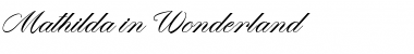 Download Mathilda in Wonderland Font Download Mathilda in Wonderland Font