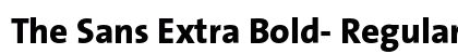 The Sans Extra Bold- Regular preview