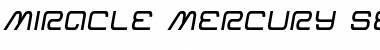 Miracle Mercury Semi-Italic Font