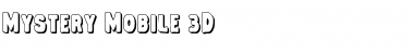 Mystery Mobile 3D Regular Font