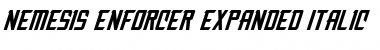 Nemesis Enforcer Expanded Italic Font