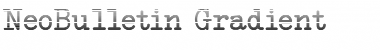 NeoBulletin Gradient Regular Font