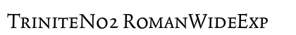 TriniteNo2 RomanWideExp Preview
