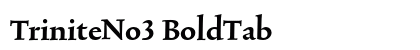 TriniteNo3 BoldTab Preview