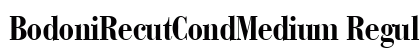 BodoniRecutCondMedium Regular preview