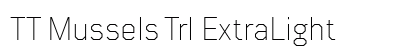 TT Mussels Trl ExtraLight Preview