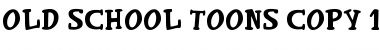 Download Old School Toons Font Download Old School Toons Font