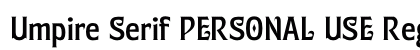 Umpire Serif PERSONAL USE Regular preview