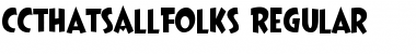 CCThatsAllFolks Regular Font