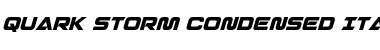Quark Storm Condensed Italic Font