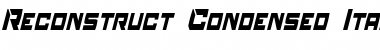 Reconstruct Condensed Italic Font