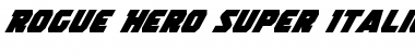 Download Rogue Hero Super-Italic Font Download Rogue Hero Super-Italic Font