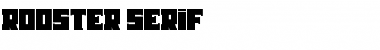 Rooster Serif Regular Font