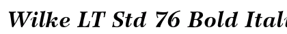 Wilke LT Std 76 Bold Italic preview