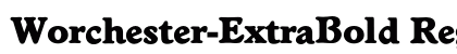 Worchester-ExtraBold Regular preview