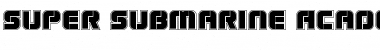 Super Submarine Academy Font