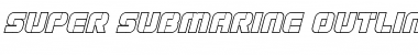 Super Submarine Outline Italic Font