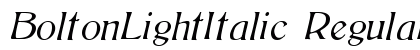BoltonLightItalic Regular preview