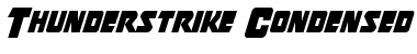 Thunderstrike Condensed Font