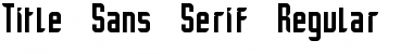 Title Sans Serif Font