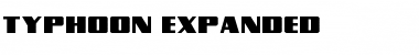 Typhoon Expanded Font