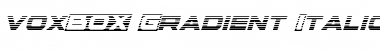 Download voxBOX Gradient Italic Font Download voxBOX Gradient Italic Font