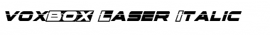 Download voxBOX Laser Italic Font Download voxBOX Laser Italic Font