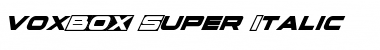 Download voxBOX Super-Italic Font Download voxBOX Super-Italic Font