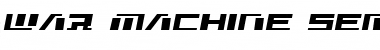 War Machine Semi-Italic Font