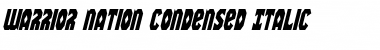 Warrior Nation Condensed Italic Font