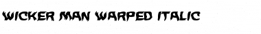 Download Wicker Man Warped Italic Font