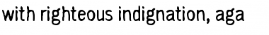 Download with righteous indignation, aga Font