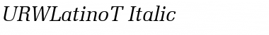 URWLatinoT Italic Font