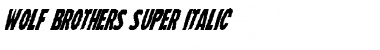 Wolf Brothers Super-Italic Font