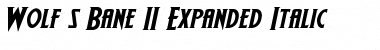 Wolf's Bane II Expanded Italic Font