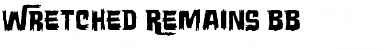 Wretched Remains BB Font