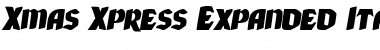Xmas Xpress Expanded Italic Font