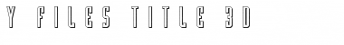 Y-Files Title 3D Font