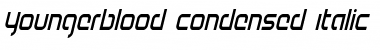 Youngerblood Condensed Italic Condensed Italic Font