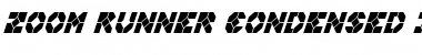 Zoom Runner Condensed Italic Font