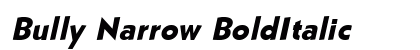 Bully Narrow BoldItalic Preview