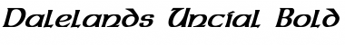 Dalelands Uncial Bold Italic Font