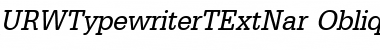 URWTypewriterTExtNar Font