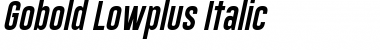 Gobold Lowplus Italic Font